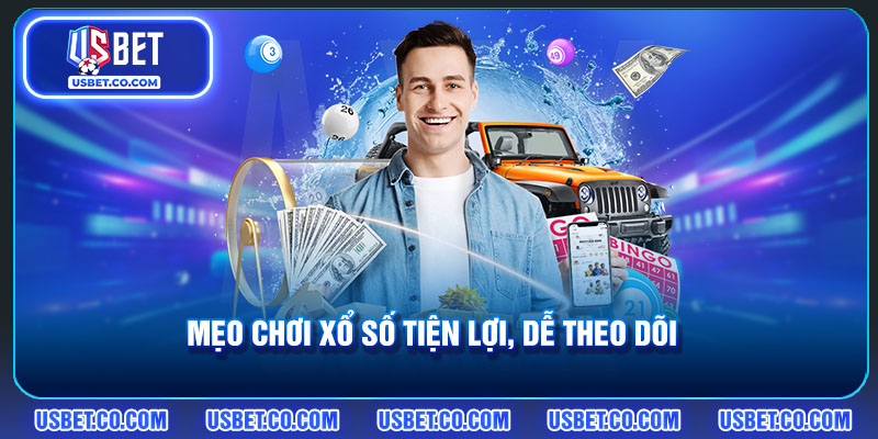 Mẹo chơi xổ số tiện lợi, dễ theo dõi